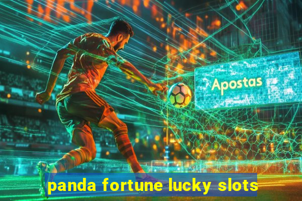 panda fortune lucky slots